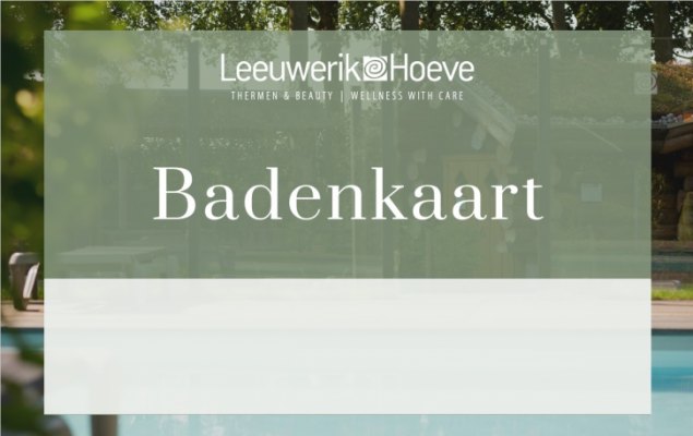 Onderdrukking Overweldigen dealer Leeuwerikhoeve - Reserveren - 10 x Avond Saunakaart - Badenkaart